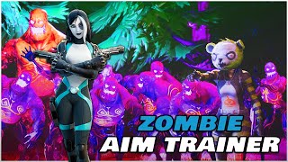 Fortnite  ZOMBIE AIM TRAINER MAP WARM UP [upl. by Attenaz]