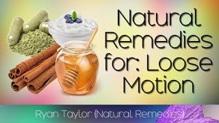 Natural Remedies for Loose Motion Quickly [upl. by Maer]