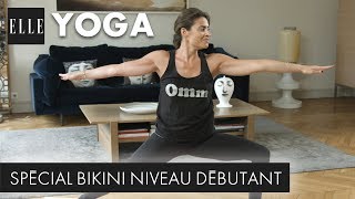 30 minutes de yoga bikini niveau débutant ┃ELLE Yoga [upl. by Gratianna]