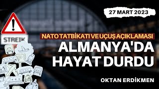 Almanyada hayat durdu Tatbikat ve uçuşlar açıklaması  27 Mart 2023 Oktan Erdikmen [upl. by Leschen]