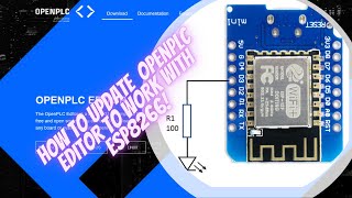 How to Update OpenPLC Editor to Work with ESP8266 [upl. by Duggan]