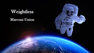 【睡眠音樂  單曲循環 】 Marconi Union  Weightless  失重 2 小時版 [upl. by Meekah]