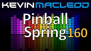 Kevin MacLeod Pinball Spring 160 [upl. by Sarene]