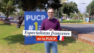 Especialistas franceses en la PUCP  Experiencia de Enrique Fernández Domingo  PUCP International [upl. by Haerb89]