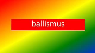 BALLISMUS [upl. by Barbur]