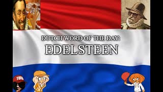 Dutch Word Of The Day Edelsteen Feat Mymy Schoppenboer [upl. by Sixele]