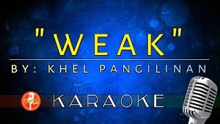 KARAOKE quotWEAKquot MICHAEL PANGILINAN VERSION [upl. by Zumstein218]