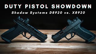 Shadow Systems DR920 vs XR920  Best Duty Pistol [upl. by Haiasi]