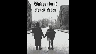 Wappenbund  Neues Leben [upl. by Luaped]