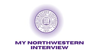 Northwestern Interview Questions asked [upl. by Selfridge]