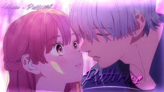 A Sign of Affection「AMV」 Patterns [upl. by Irehj]