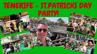 TENERIFE  IT’S ALL GOING OFF  ST PATRICKS DAY IN PLAYA DE LAS AMERICAS [upl. by Janean620]