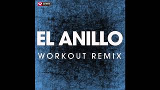 El Anillo Workout Remix [upl. by Oran694]