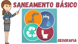 O que é SANEAMENTO BÁSICO  Geografia [upl. by Uile]