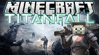 Minecraft  TITANFALL Mechas Robots Rocket Launchers amp More  Mods Showcase [upl. by Haelahk]