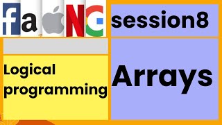 Logical programming  Arrays  session8  faangacademy [upl. by Tham]