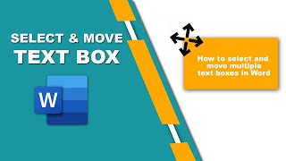 How to select and move multiple text boxes in Word [upl. by Zales699]