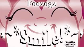 Smile HD VERSION LATINO Smile Foozogz Remix [upl. by Nonnahsal]