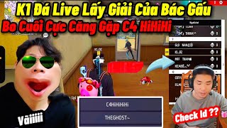 K1 Thử Thách Đá Live Lấy Giải Của Bác Gấu Và Cái Kết Bo Cuối Cực Căng Gặp Idol C4 Gaming Quá Khét [upl. by Norel]