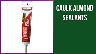 Best Value Caulk Almond Sealants On The Market in 2020 [upl. by Arvad200]