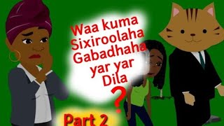 waa kuma sixiroolaha dila gabdhaha yar  yar part 2 [upl. by Eirena632]