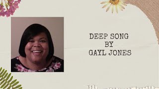 Deep Song by Gayl Jones [upl. by Aymahs]