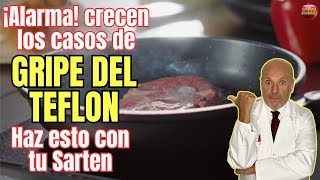 🆘 ALARMA POR EL AUMENTO DE CASOS DE GRIPE DEL TEFLON 🆘 SINTOMAS Y ¿COMO EVITARLA [upl. by Samalla]