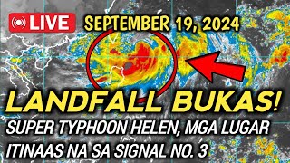 ⚠️SAAN BA SUPER TYPHOON HELEN MANANALASA NA WEATHER UPDATE TODAY SEP 19 2024 [upl. by Barvick752]