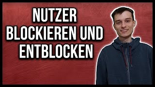 Youtube Nutzer blockieren und entblocken Tutorial deutsch [upl. by Audwin]