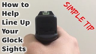 How To Help Line Up Your Glock Sight  Works With all Pistols [upl. by Tedmann974]