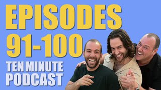 Episodes 91100  Ten Minute Podcast  Chris DElia Bryan Callen and Will Sasso [upl. by Tlok520]