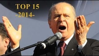 DEVLET BAHÇELİ TOP 15 2014 [upl. by Slinkman]