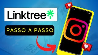 🟢LINKTREE O que é Como Usar O Linktree Para Instagram 2024 [upl. by Gonsalve616]