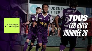 TOUS LES BUTS JOURNEE 28 ⚽🤩 Moments forts de la Challenger Pro League 2324 [upl. by Aunson]