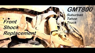 GMT800 Suburban Tahoe Silverado Truck Front Shock Replacement  Get a better ride [upl. by Webber]