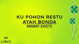 Mamat Exists  Ku Pohon Restu Ayah Bonda Lirik [upl. by Melvyn]