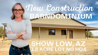 New Barndominium in Show Low Arizona  Metal Building House on Acreage  Arizona Real Estate [upl. by Gifford]