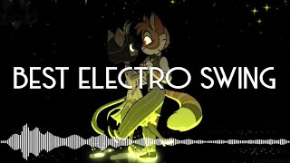 The BEST Electro Swing Playlist [upl. by Baum]