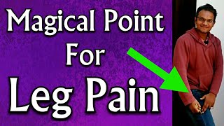 Acupressure Points For LEG PAIN  Leg WEAKNESS  NUMBNESS In Legs  TINGLING In Legs  SCIATICA [upl. by Ollehto]