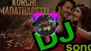 Kurchi Madathapetti dj song  Guntur Kaaram  Mahesh Babu Sreeleela  telugu dj song  dj songs [upl. by Corina]