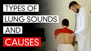 Types Of Lung Sounds And Causes [upl. by Otero]