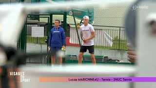 Visages du Sport  Lucas MARIONNEAU  SNUC Tennis [upl. by Fiertz991]