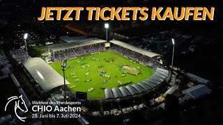 JETZT Tickets sichern für den CHIO Aachen 2024  Das größte Reitturnier der Welt LIVE miterleben 🤩 [upl. by Aicat]