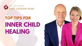 INNER CHILD HEALING TIPS for 2024  4 Essential Steps  Wu Wei Wisdom [upl. by Kaasi745]