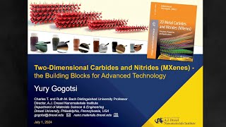 2D Carbides and Nitrides MXenes the Building Blocks for Advanced Technology  By Yury Gogotsi [upl. by Clayton]