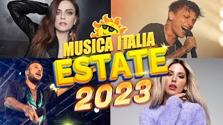 Mix Estate 2023 🎙 Canzoni del Momento Dellestate 2023 🏄 Hit Del Momento 2023 🌞 Musica Italiana 2 [upl. by Nonnaer]