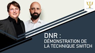 Demonstration de la technique Switch en DNR avec Xavier Guinand [upl. by Rajewski2]