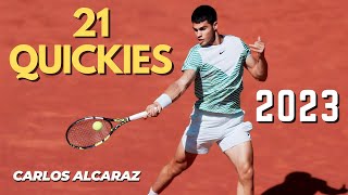 Carlos Alcaraz  Top 21 Quickest Forehands in 2023 HD [upl. by Dnomed969]