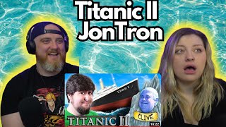 Titanic II  JonTronShow  HatGuy amp gnarlynikki Reacts [upl. by Darleen]