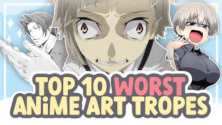 Top 10 WORST Anime Art Tropes And I Draw Them All  SPEEDPAINT  COMMENTARY [upl. by Ocisnarf]